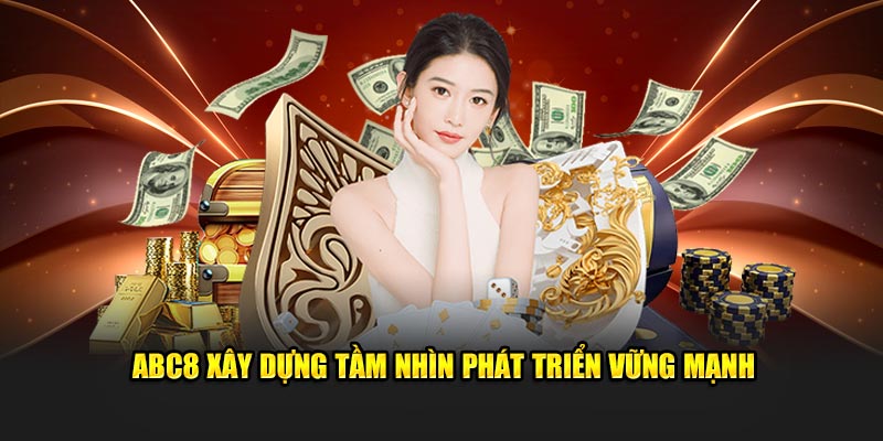 ABC8 xây dựng tầm nhìn phát triển vững mạnh